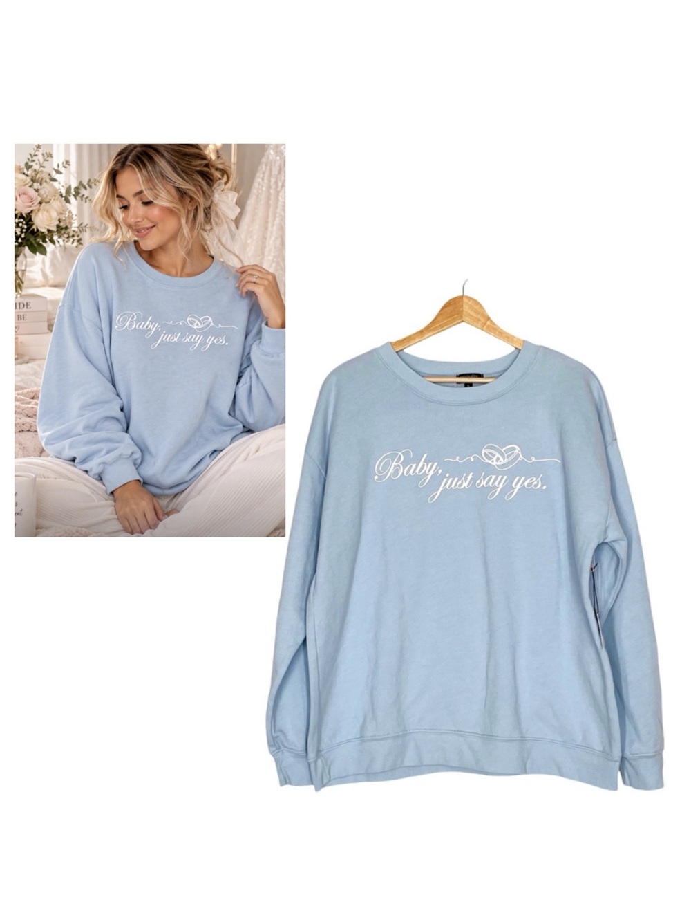 Baby Just Say Yes Blue Sweatshirt 
Originality X Dry Goods Size Small NWT